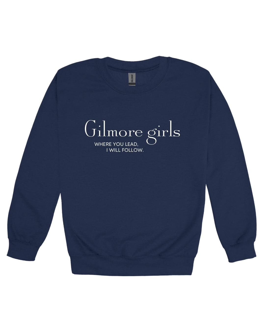 Gilmore Girls Where You Lead Youth Sweatshirt