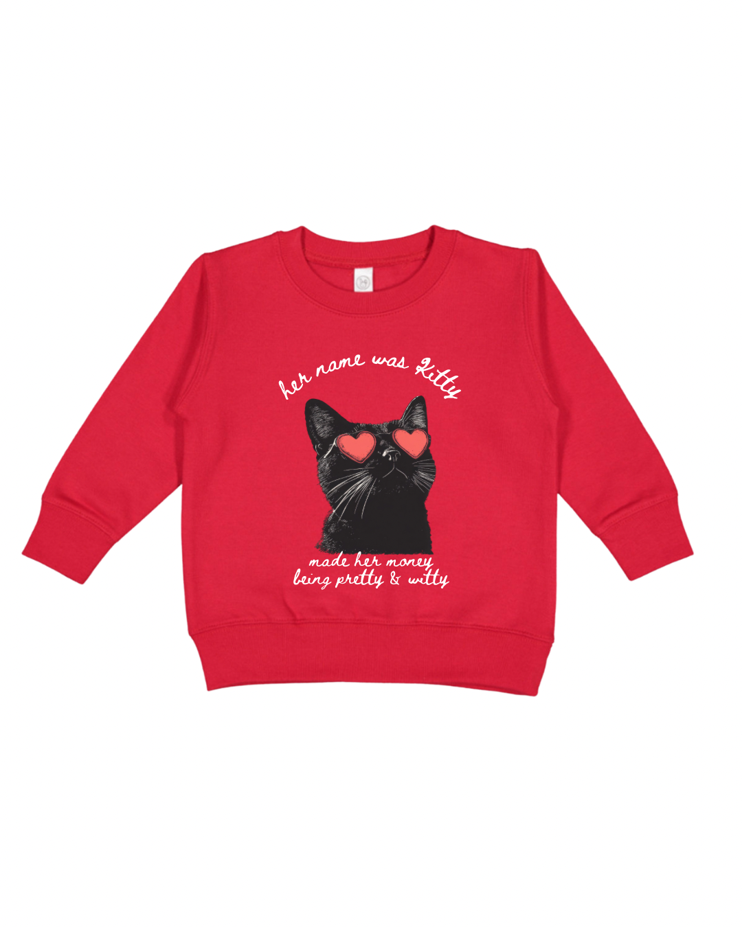 Her Name Was Kitty Toddler Sweatshirt