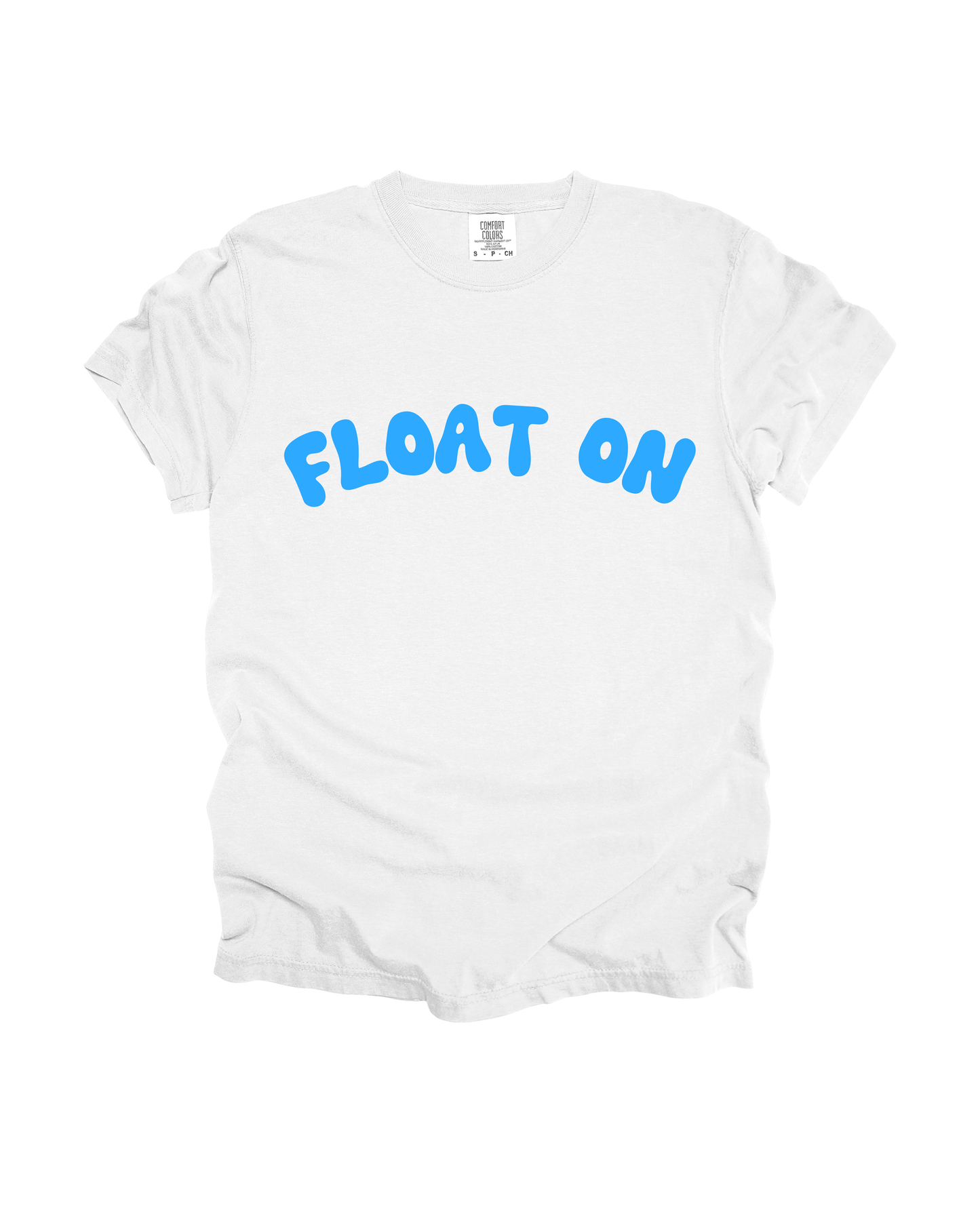 Float On Adult Tee