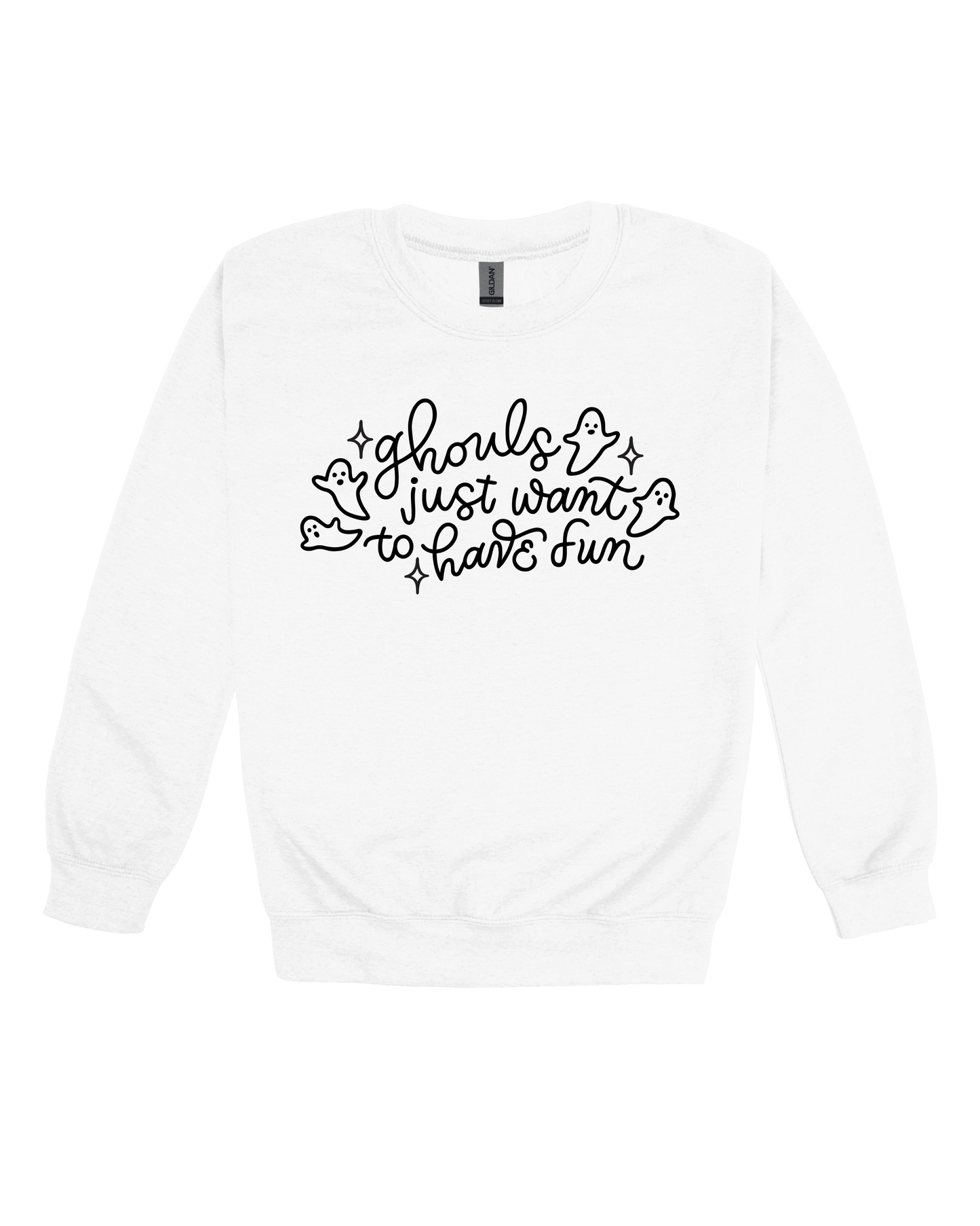 Ghouls Just Want To Have Fun Adult Sweatshirt