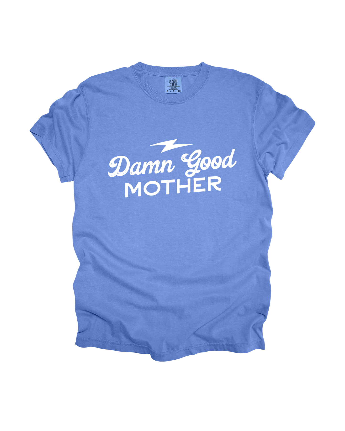 Damn Good Mother Adult Tee