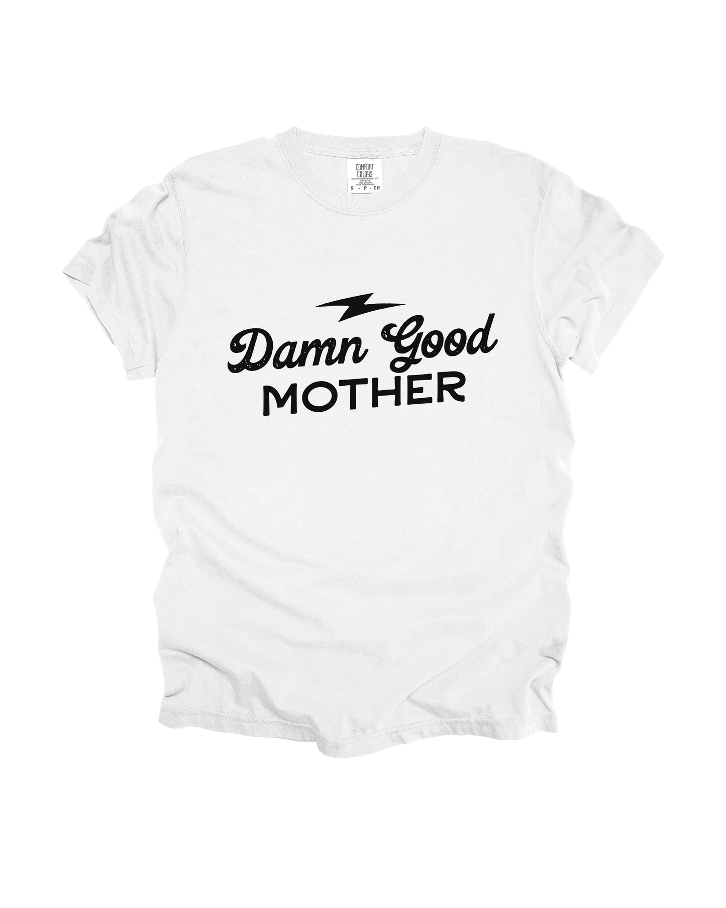 Damn Good Mother Adult Tee