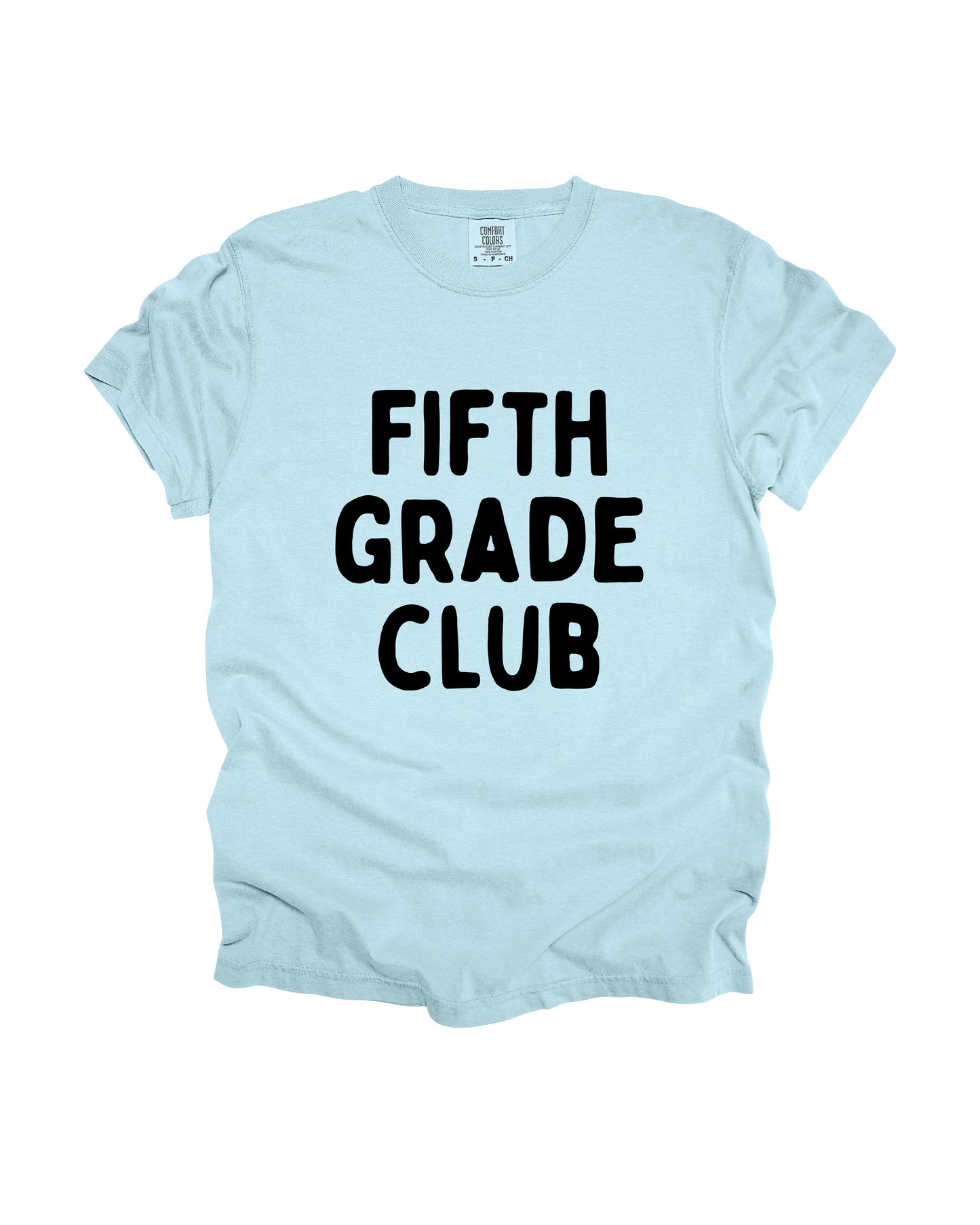Fifth Grade Club Adult Tee