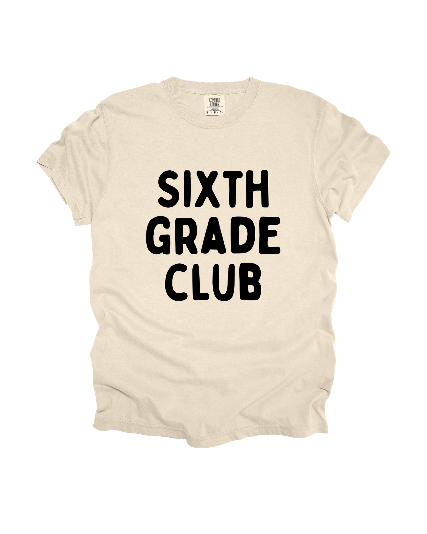 Sixth Grade Club Adult Tee