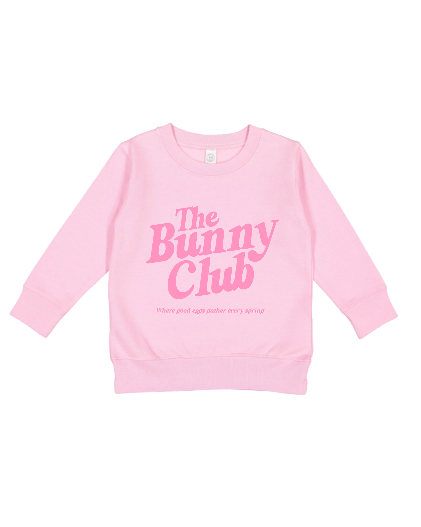 The Bunny Club Toddler Sweatshirt