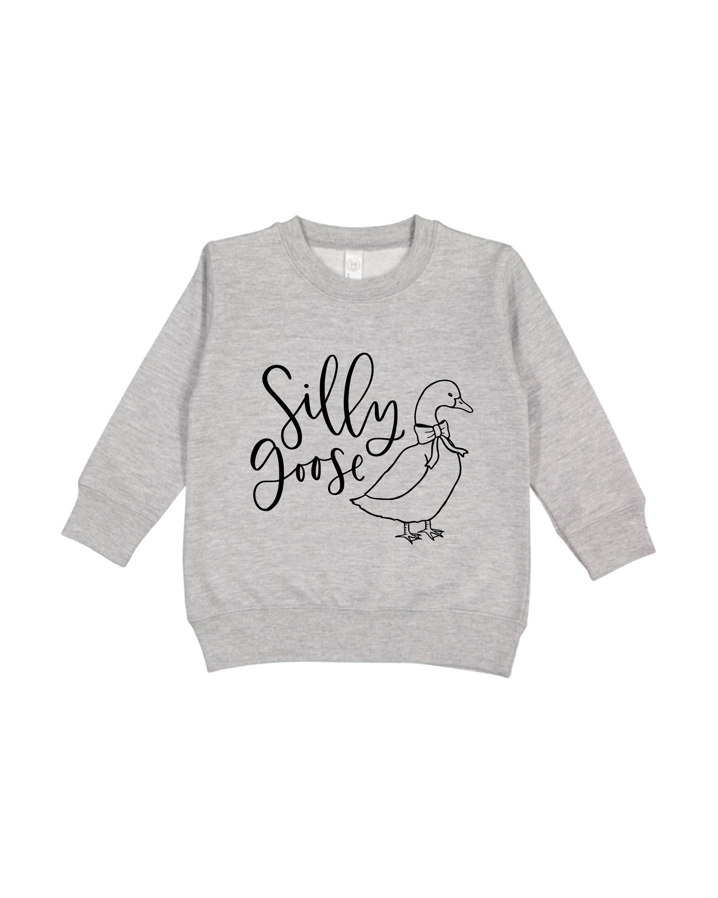 Silly Goose Toddler Sweatshirt