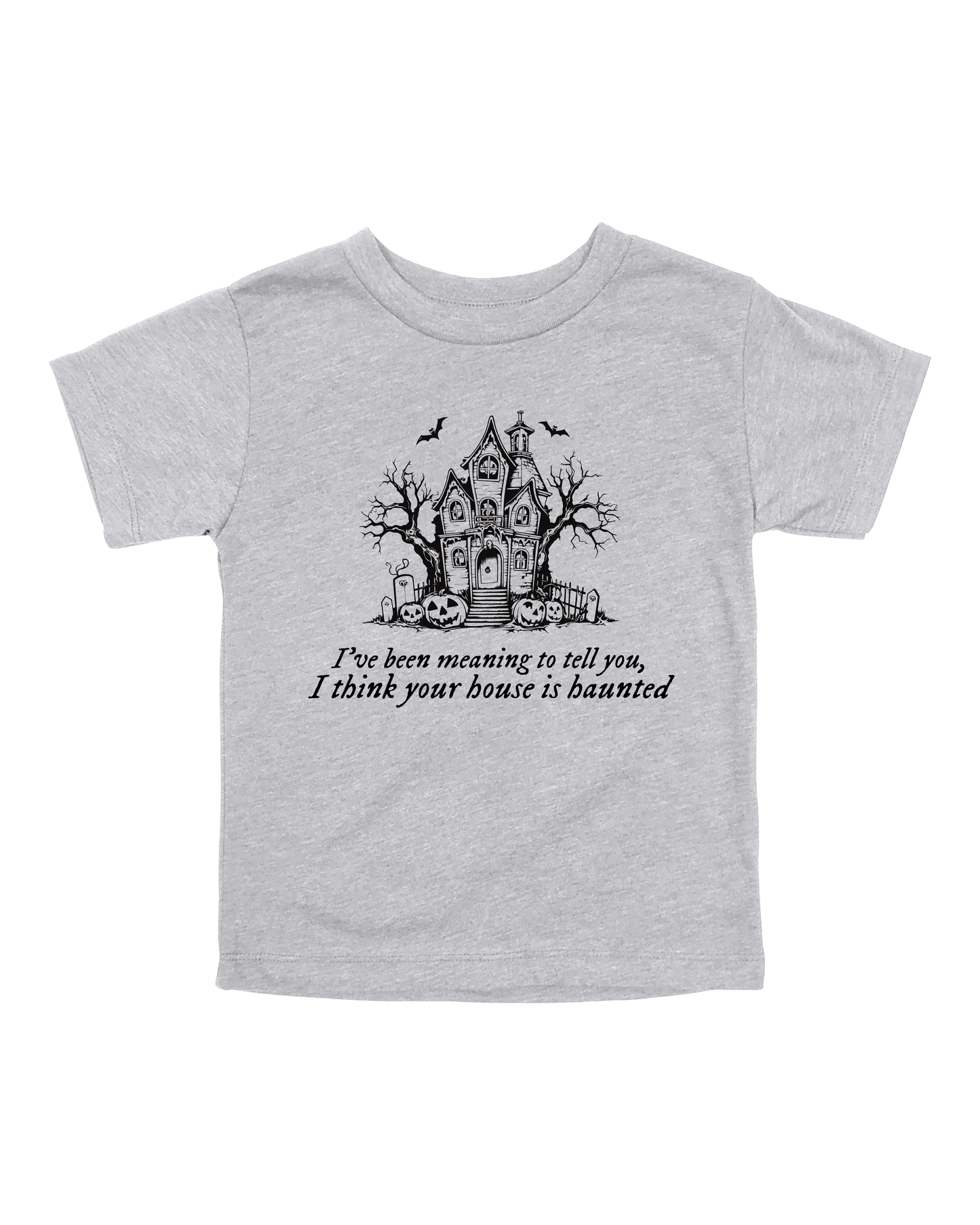 I Think Your House Is Haunted Youth Tee