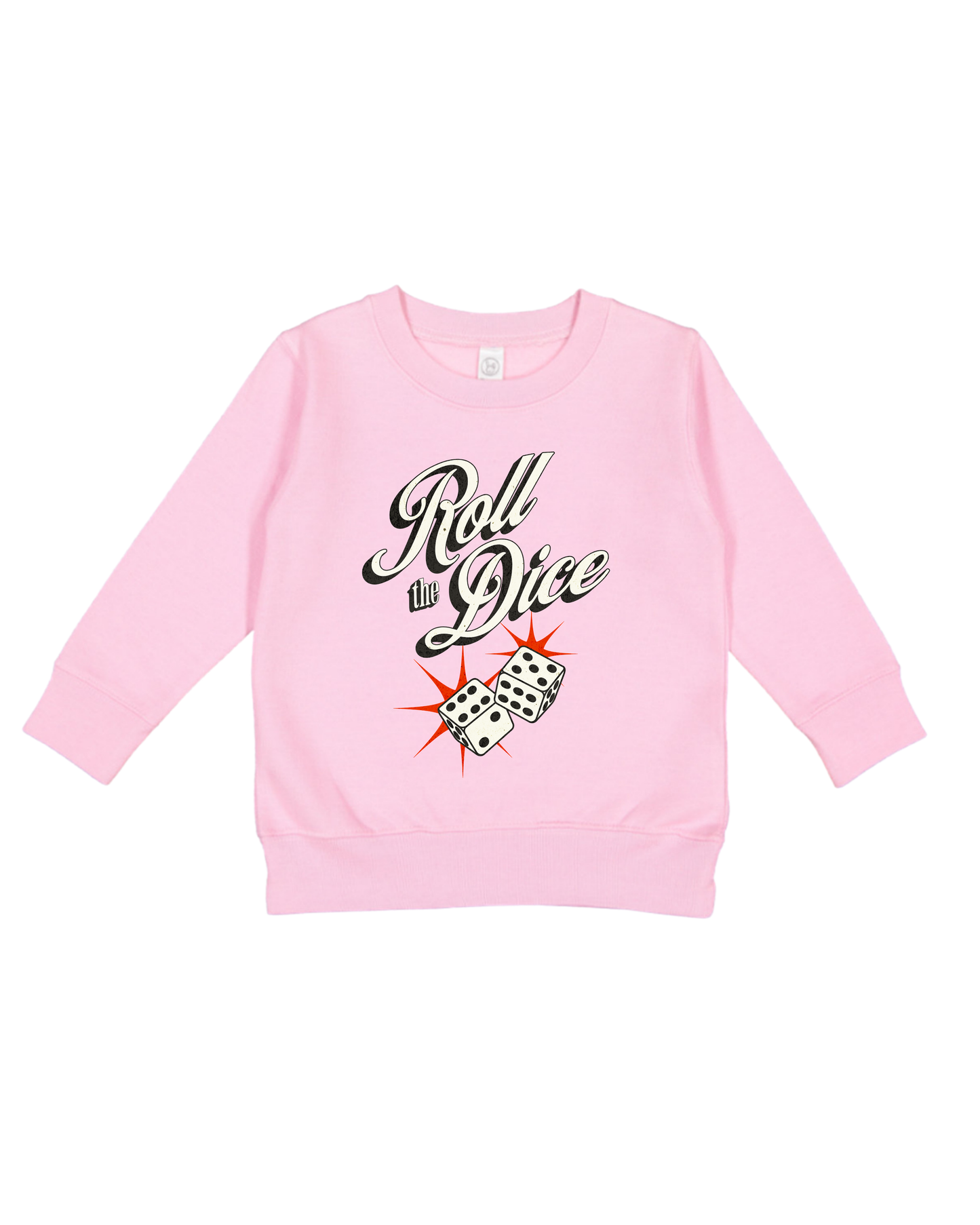 Roll The Dice Toddler Sweatshirt
