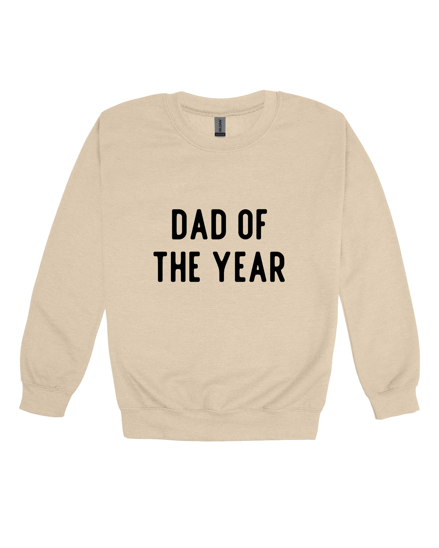 Dad Of The Year Adult Sweatshirt