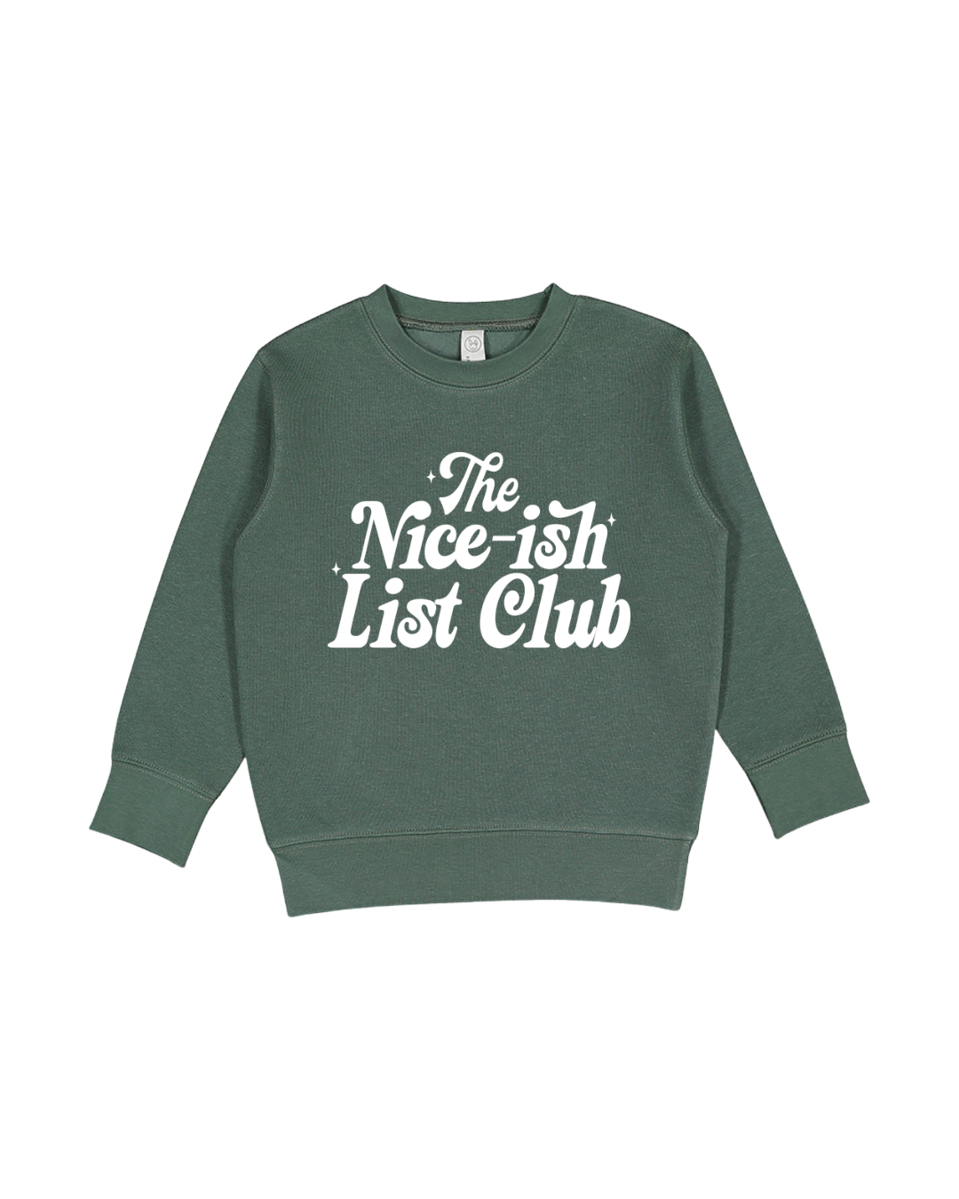 The Nice-ish List Club Toddler Sweatshirt