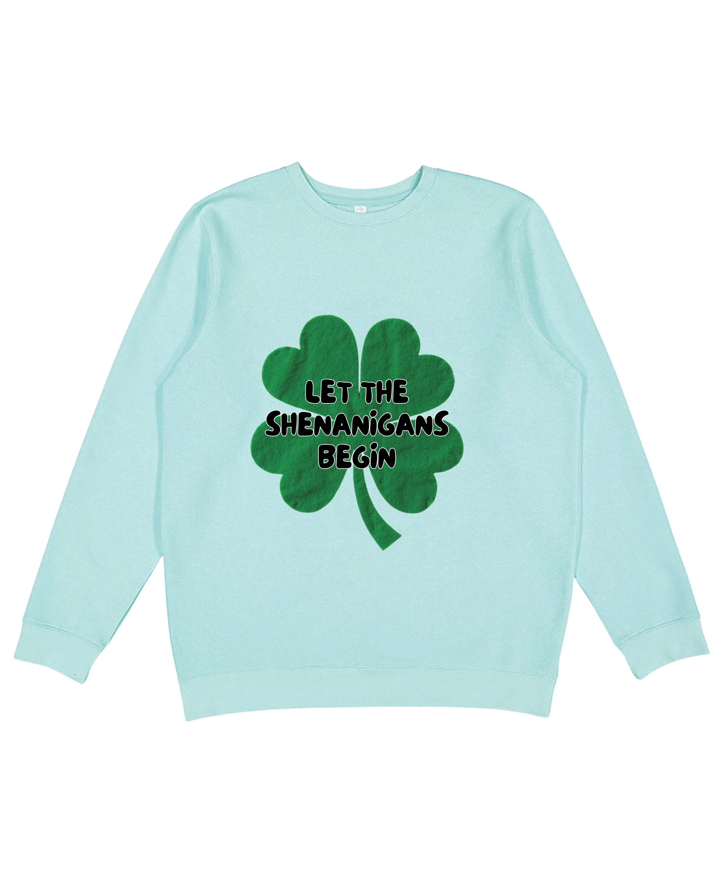 Shenanigans Adult Sweatshirt