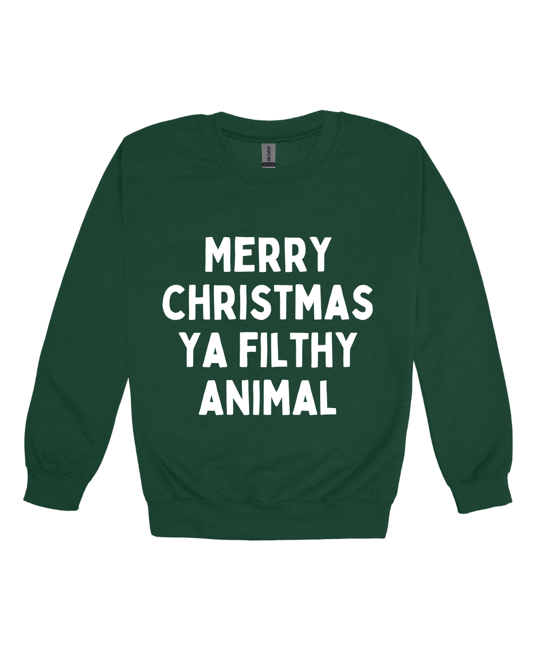 Merry Christmas Ya Filthy Animal Rubbish Adult Sweatshirt