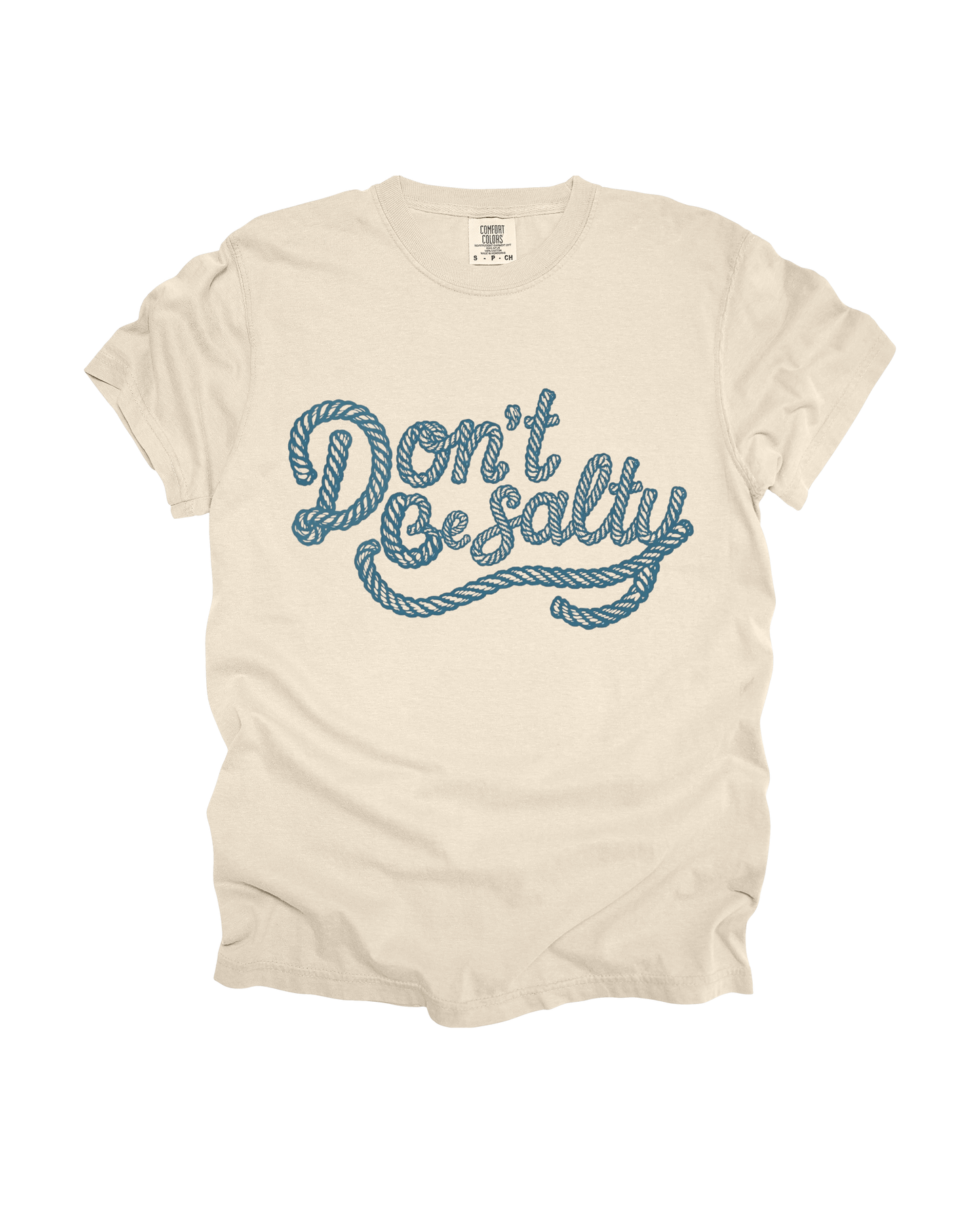 Don’t Be Salty Adult Tee