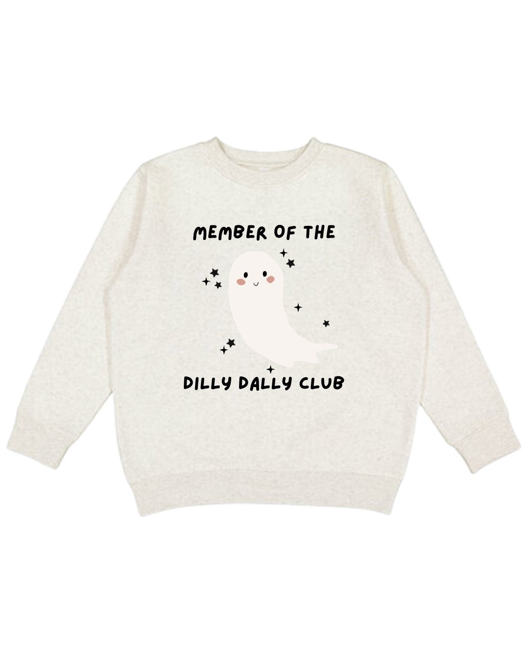 Member Of The Dilly Dally Club Youth Sweatshirt