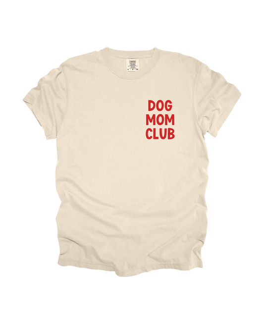 Dog Mom Club Adult Tee