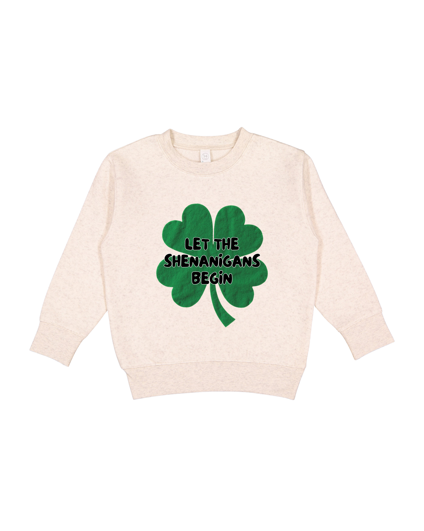 Shenanigans Toddler Sweatshirt