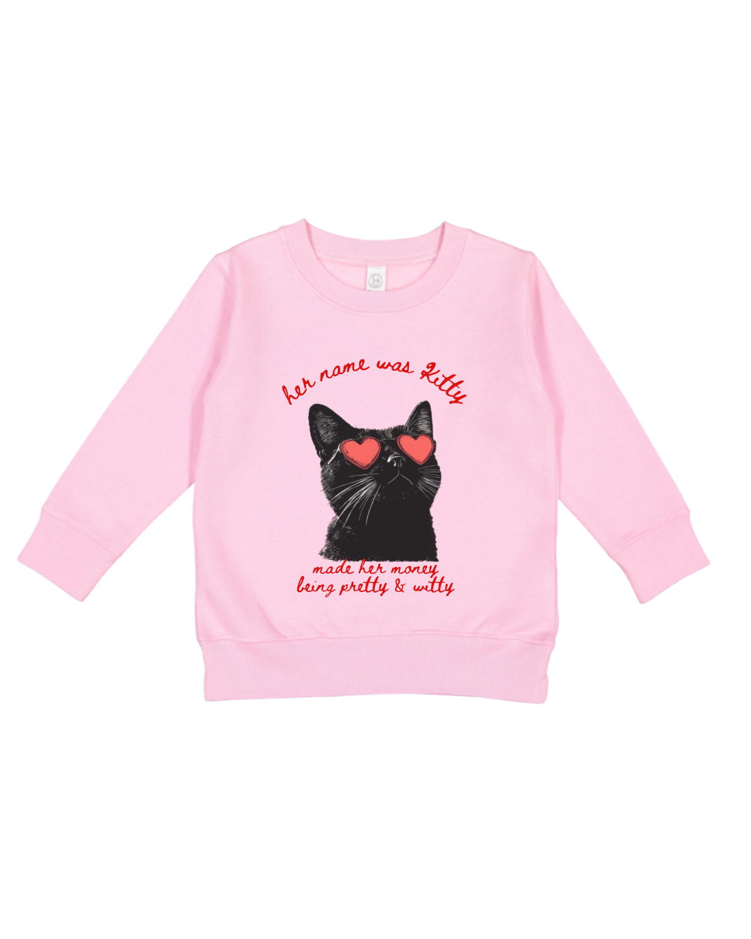 Her Name Was Kitty Toddler Sweatshirt