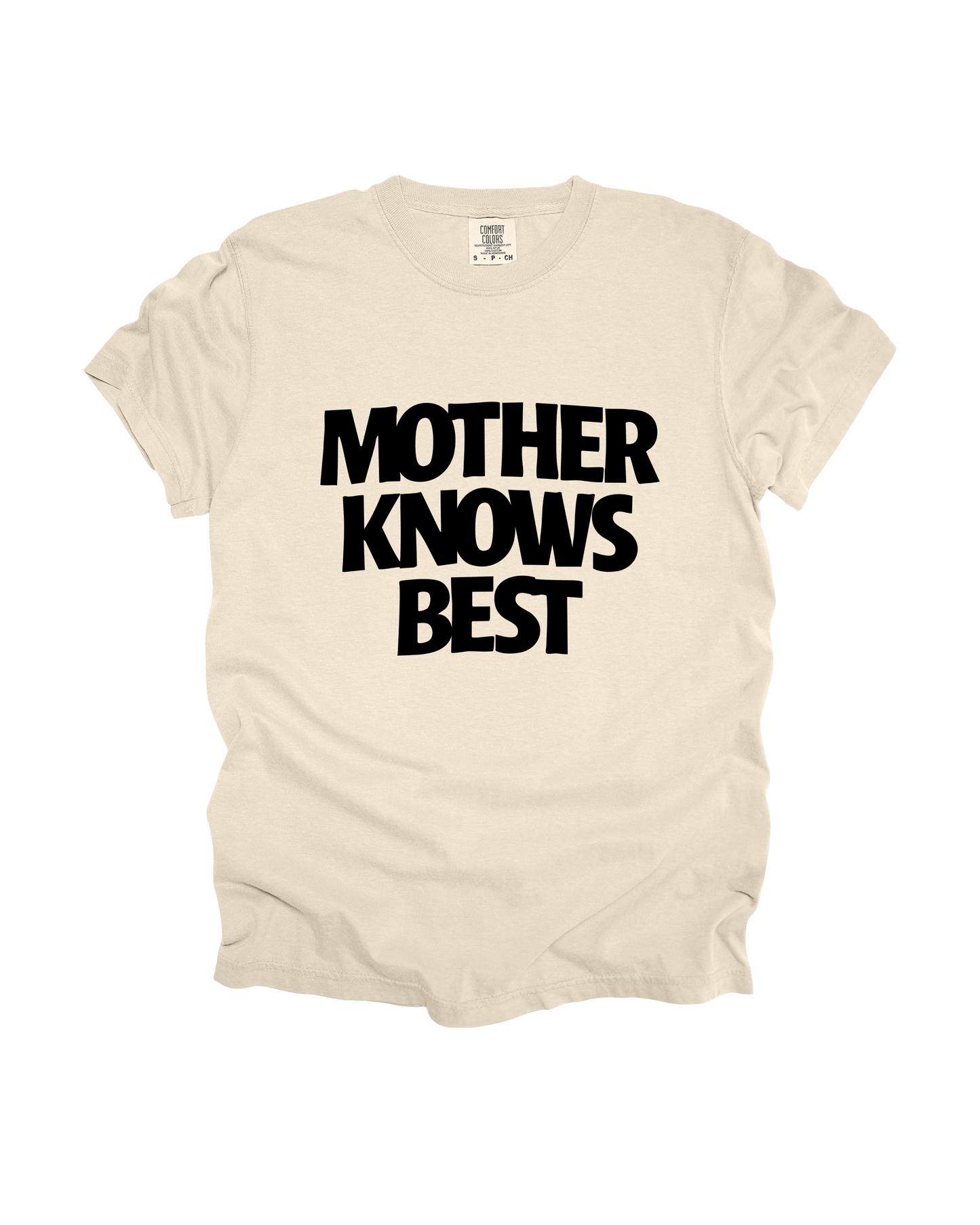 Mother Knows Best Adult Tee