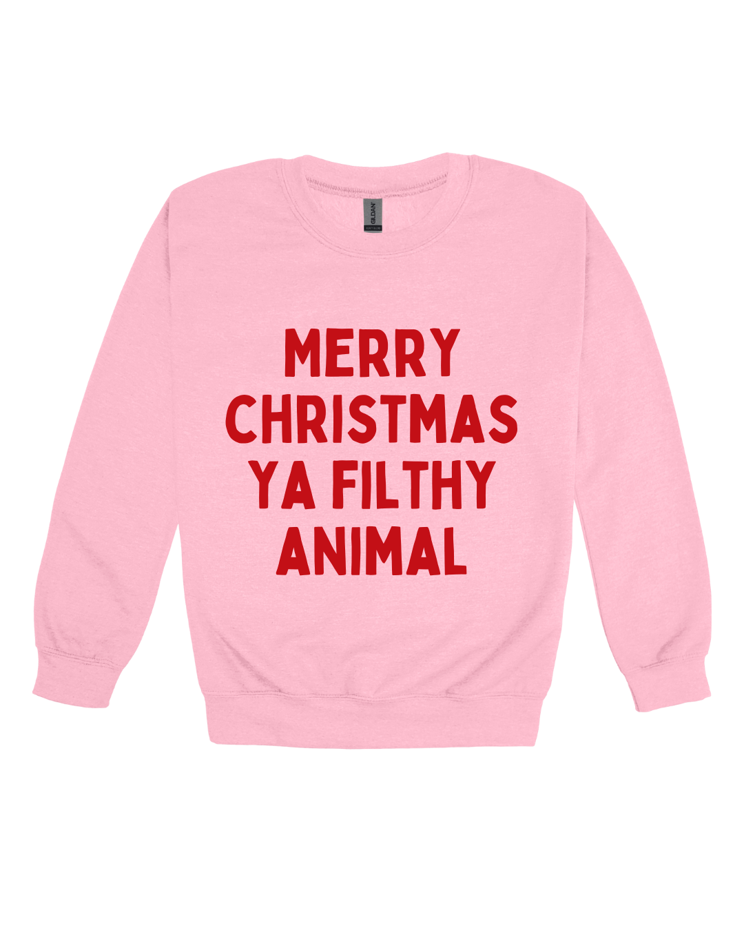Merry Christmas Ya Filthy Animal Rubbish Adult Sweatshirt