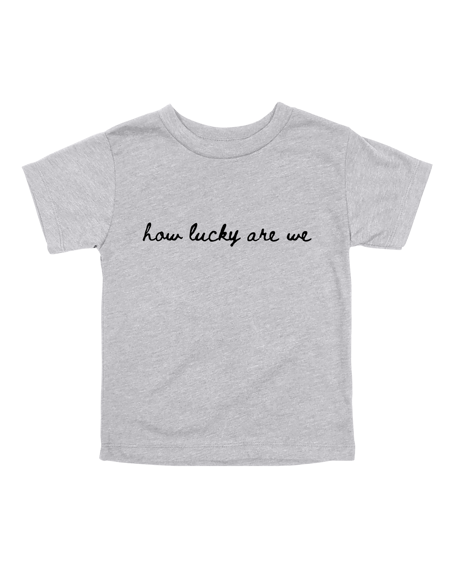 How Lucky Are We Youth Tee