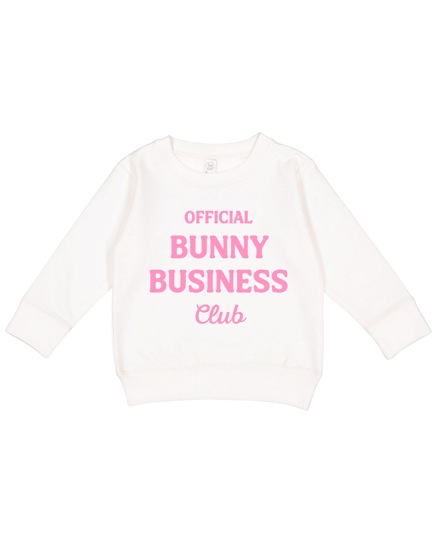 Official Bunny Business Club Toddler Sweatshirt