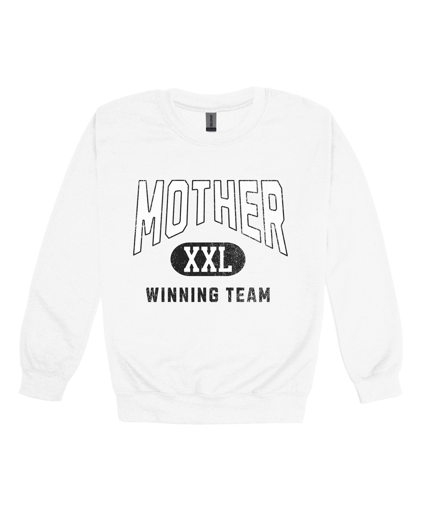 Mother Winning Team Adult Sweatshirt