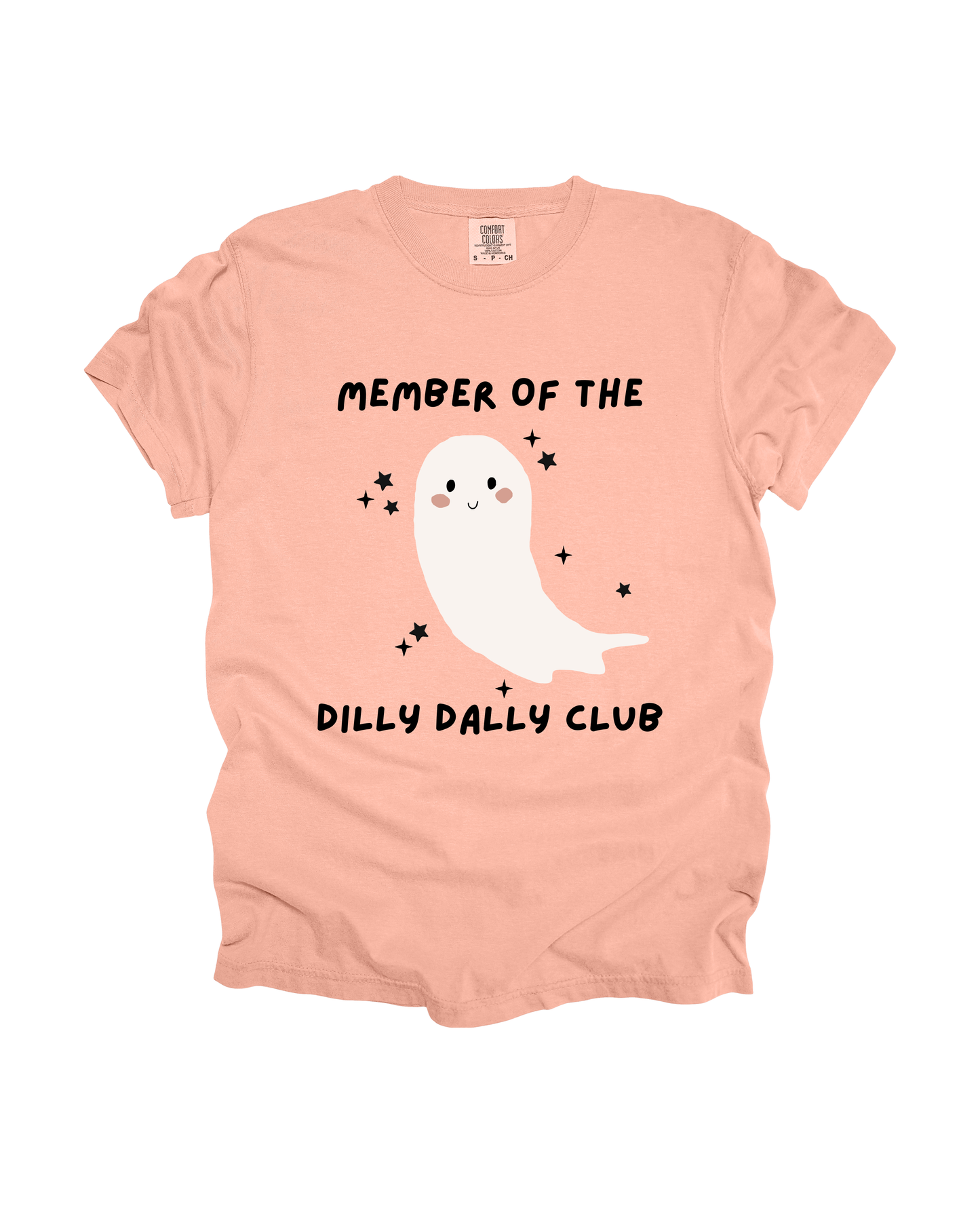 Member Of The Dilly Dally Club Adult Tee