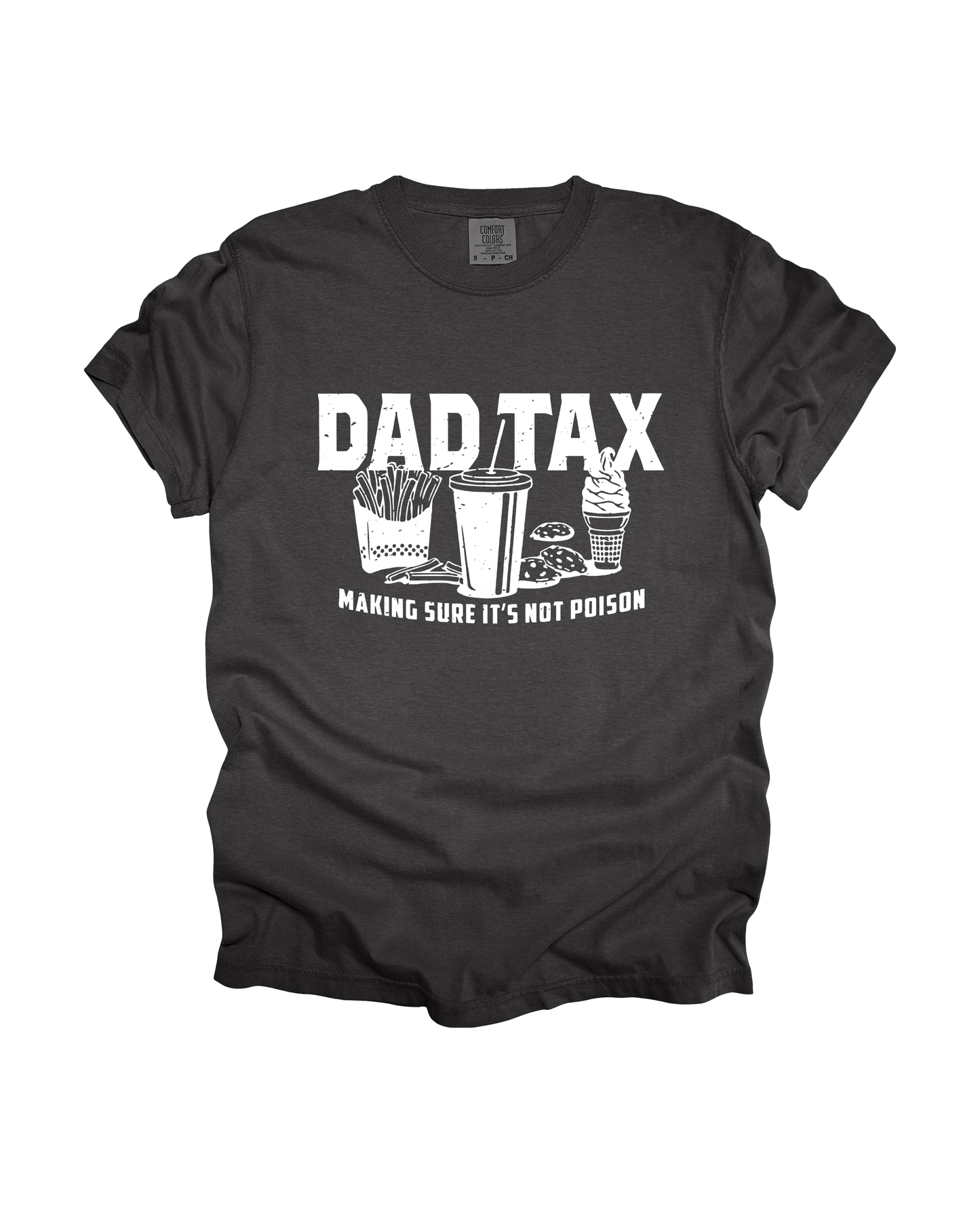 Dad Tax Adult Tee