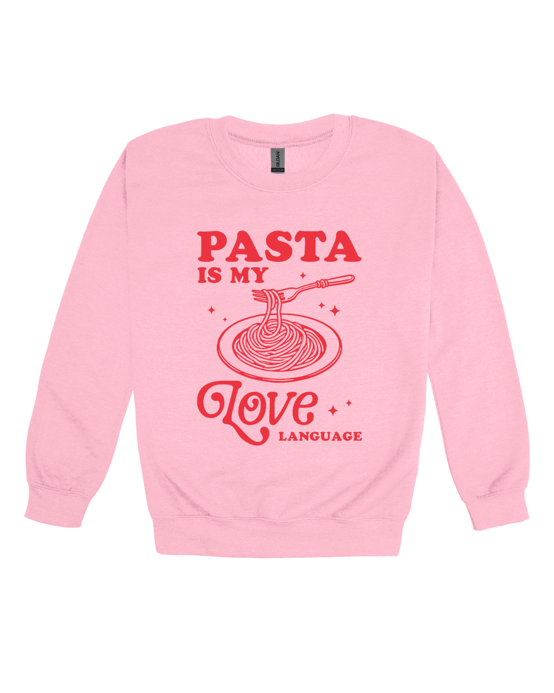 Pasta Is My Love Language Adult Sweatshirt