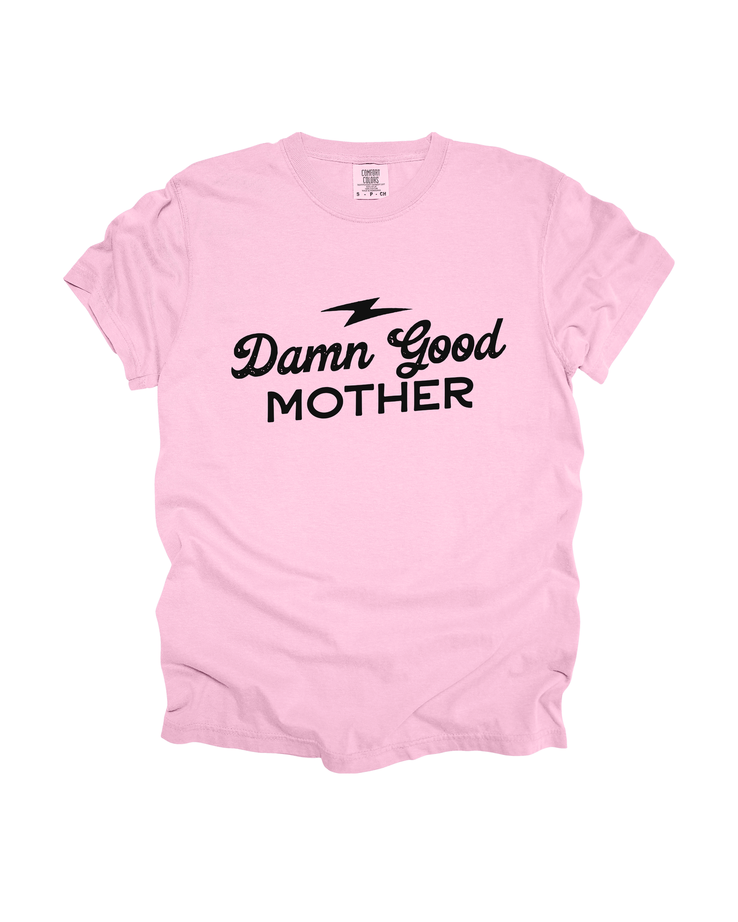 Damn Good Mother Adult Tee