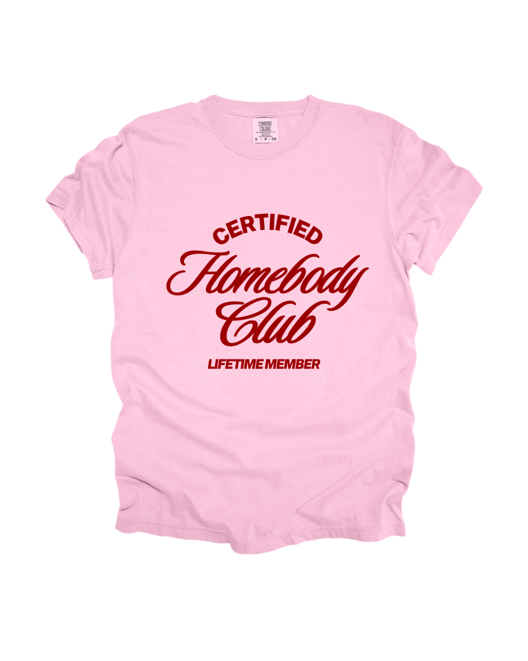 Homebody Club Lifetime Member Adult Tee