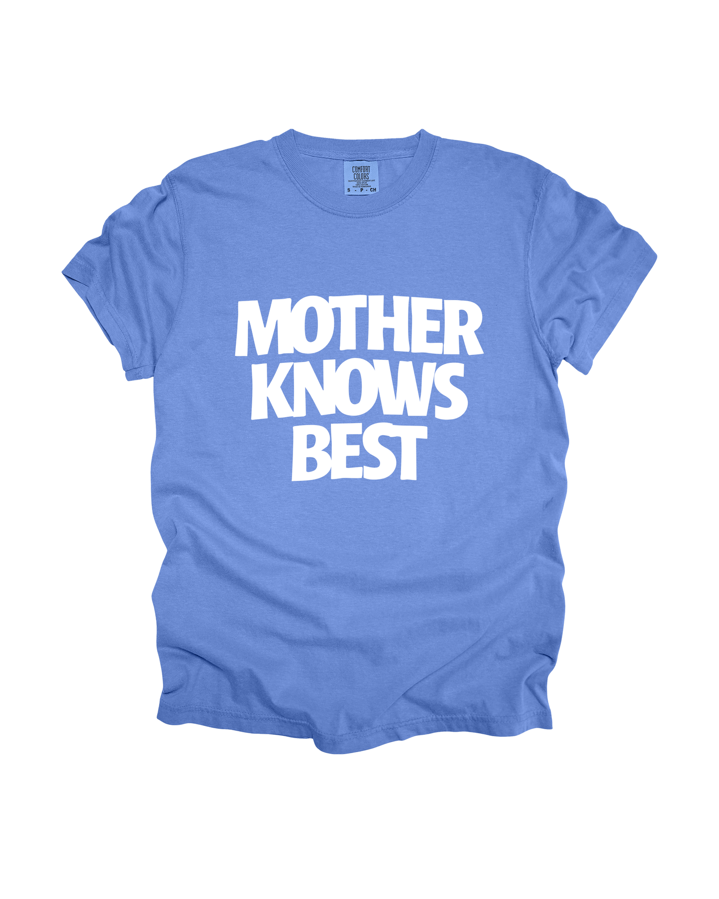 Mother Knows Best Adult Tee