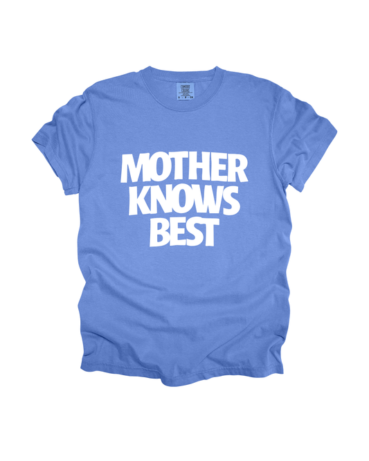 Mother Knows Best Adult Tee