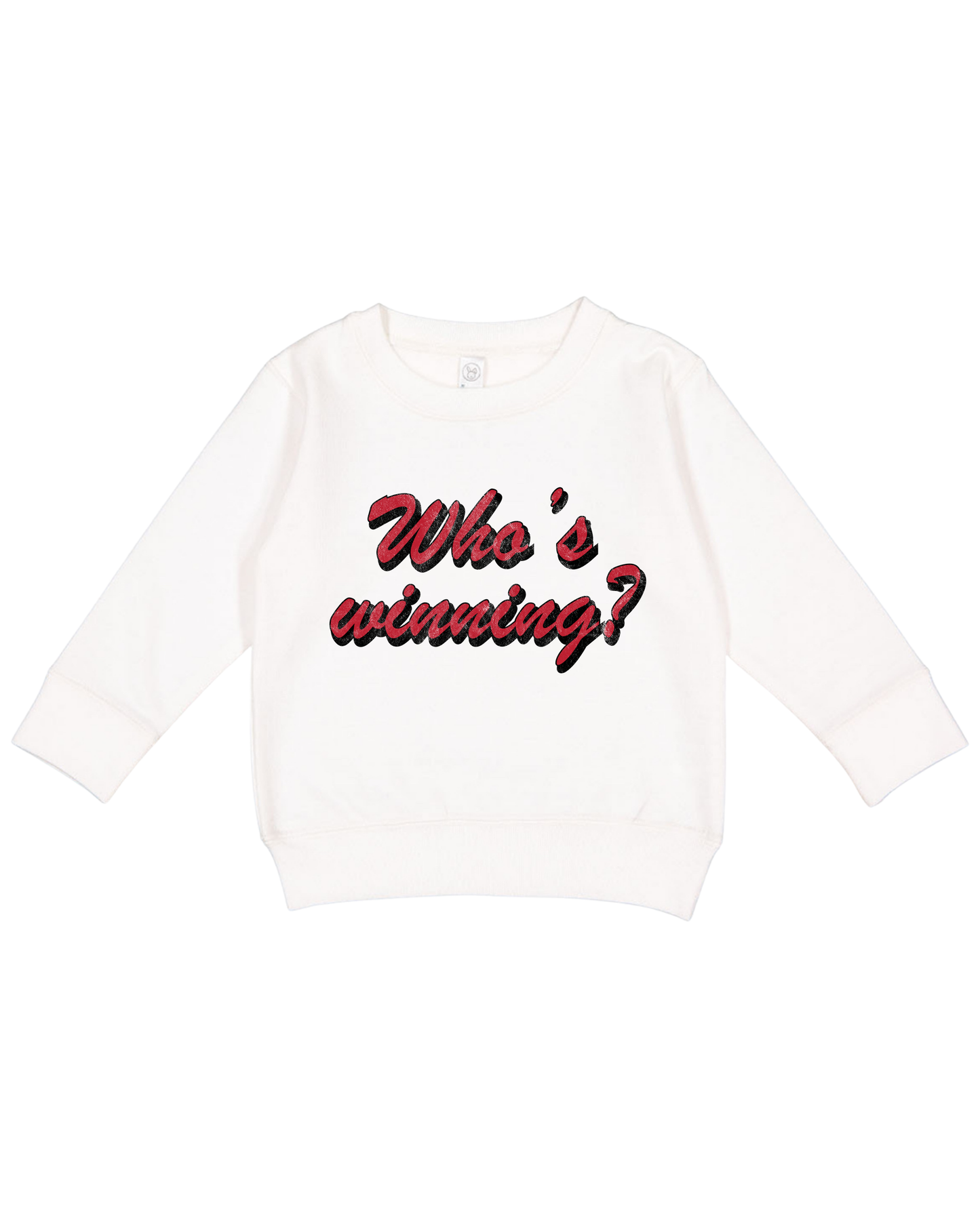 Who’s Winning Toddler Sweatshirt