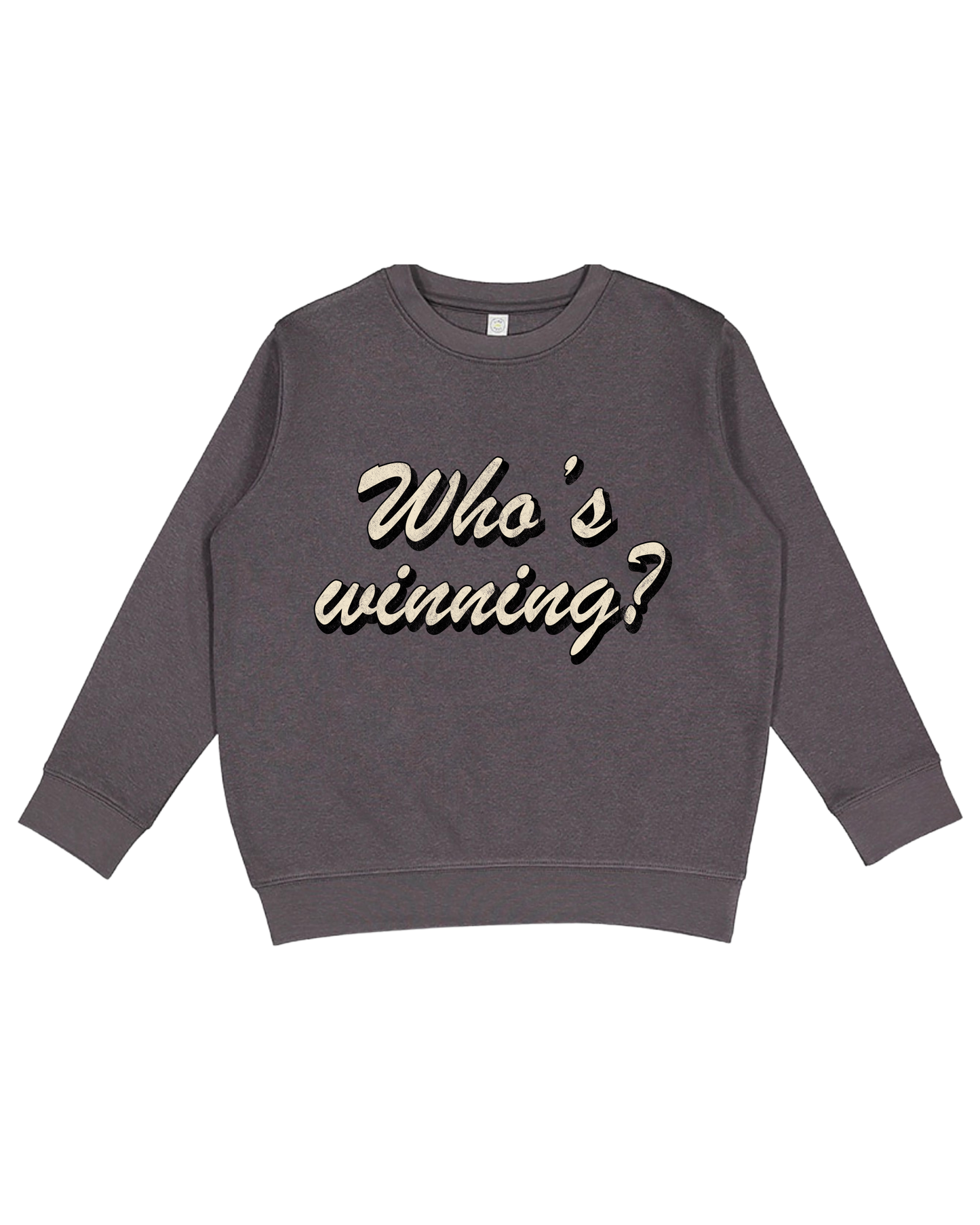 Who’s Winning Youth Sweatshirt