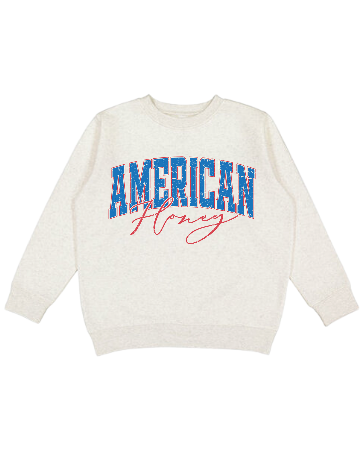 American Honey Adult Sweatshirt