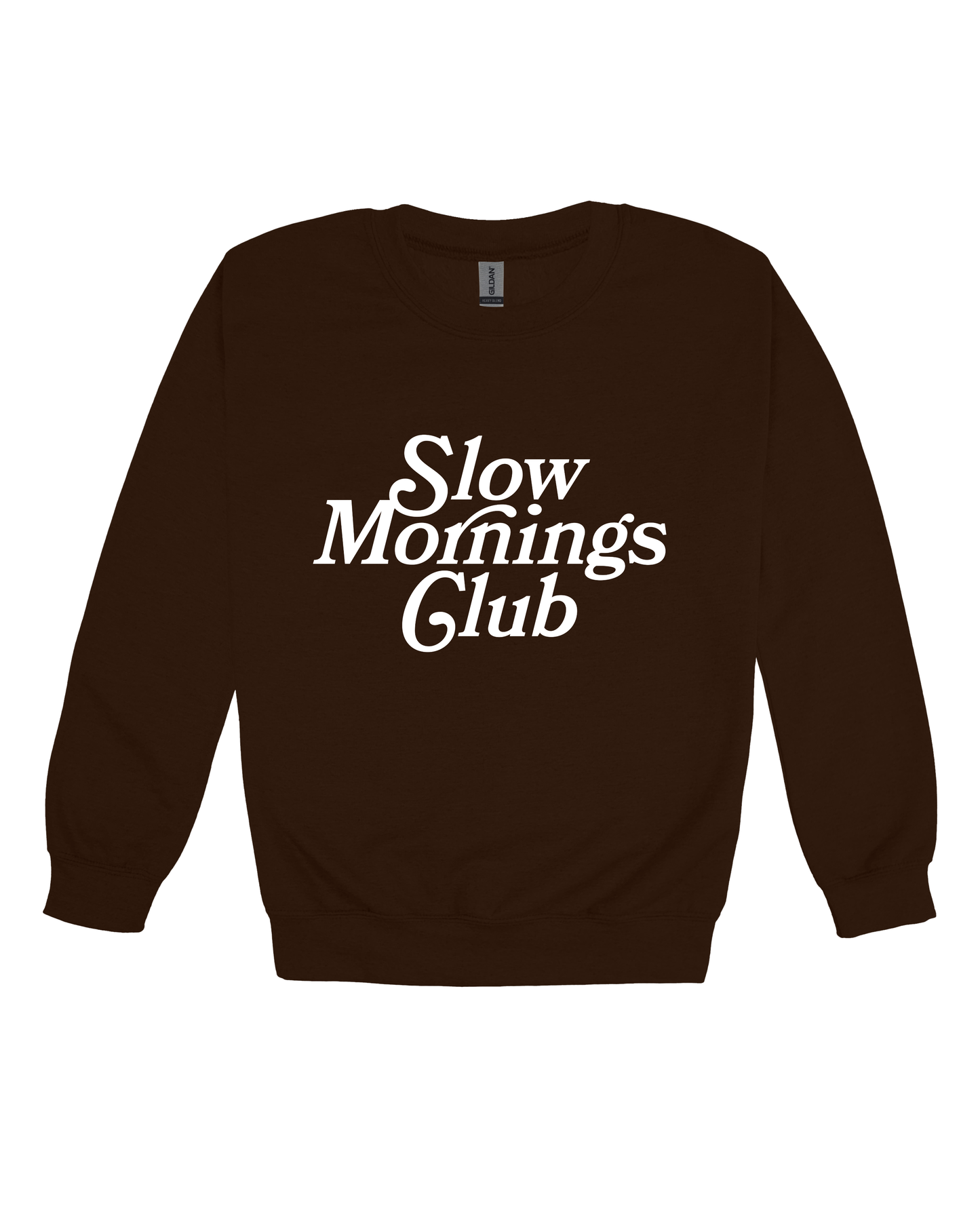 Slow Mornings Club Adult Sweatshirt