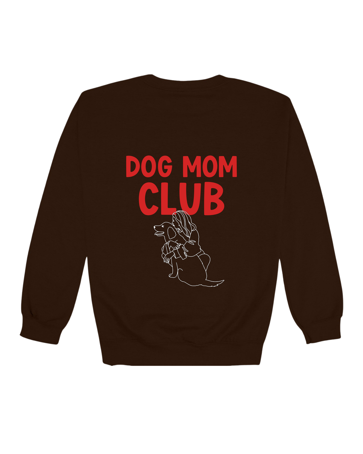 Dog Mom Club Adult Sweatshirt