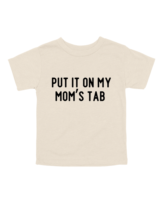 Put It On My Mom’s Tab Youth Tee