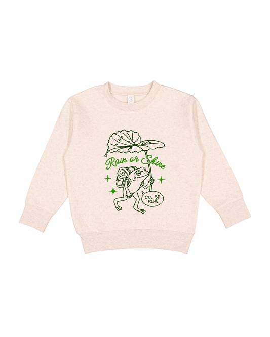 Rain Or Shine I’ll Be Fine Toddler Sweatshirt