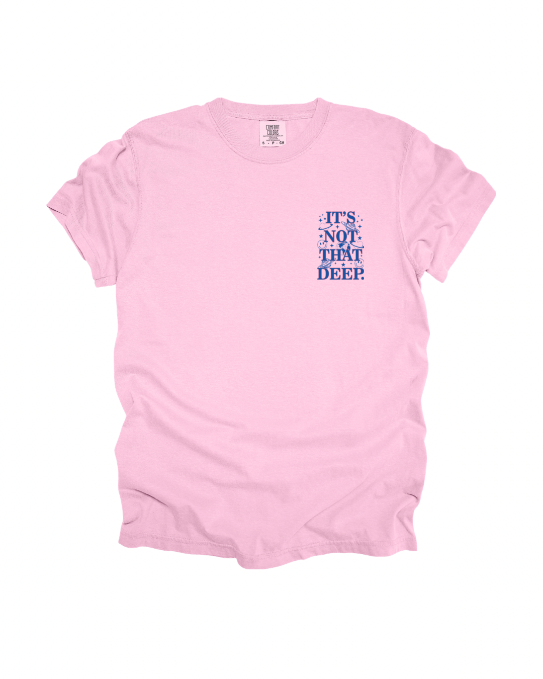 It’s Not That Deep Adult Tee