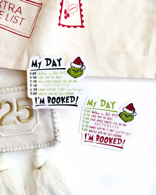 The Grinch I'm Booked Vinyl Sticker