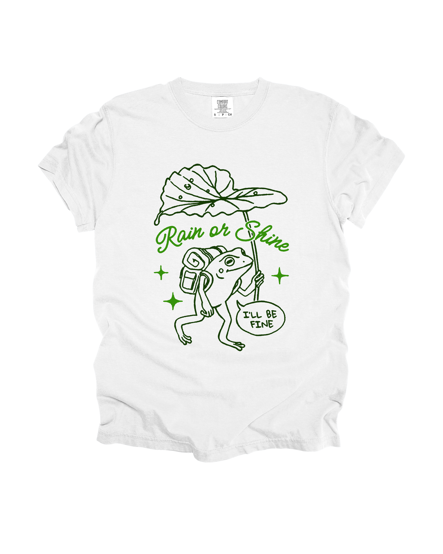 Rain Or Shine I’ll Be Fine Adult Tee