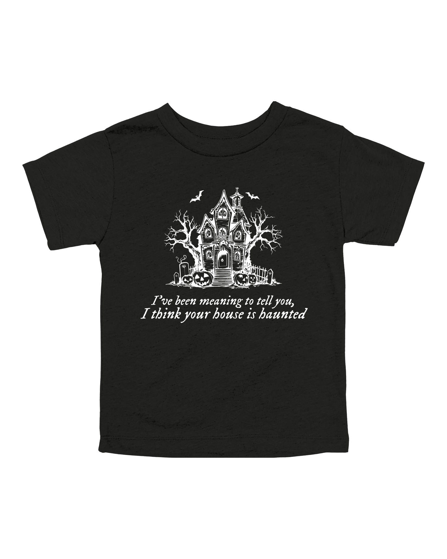 I Think Your House Is Haunted Youth Tee