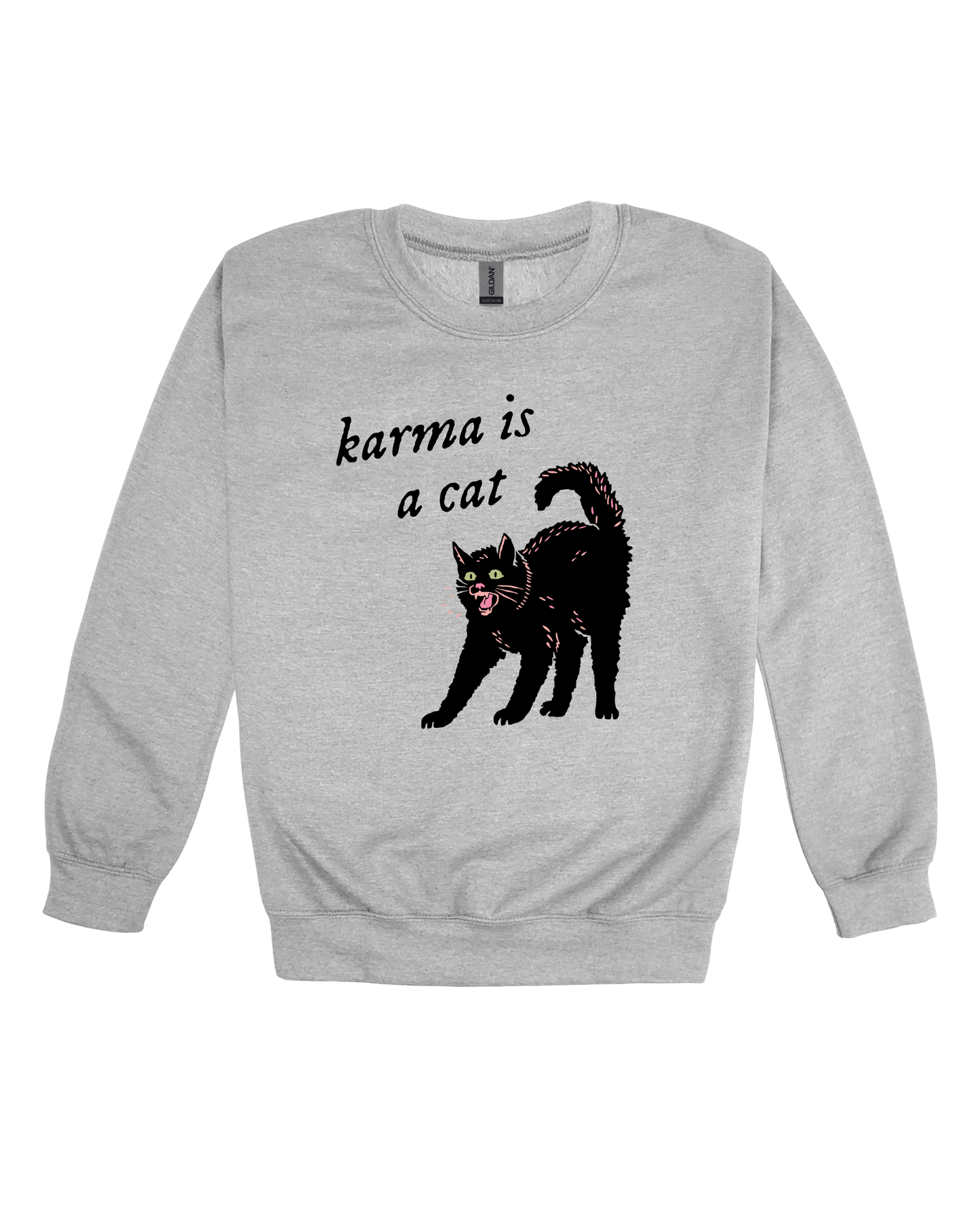 Karma Is A Cat Adult Sweatshirt