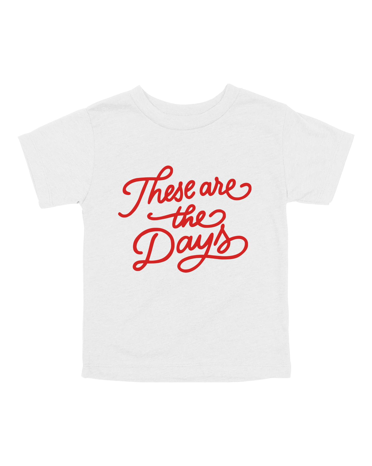 These Are The Days Youth Tee