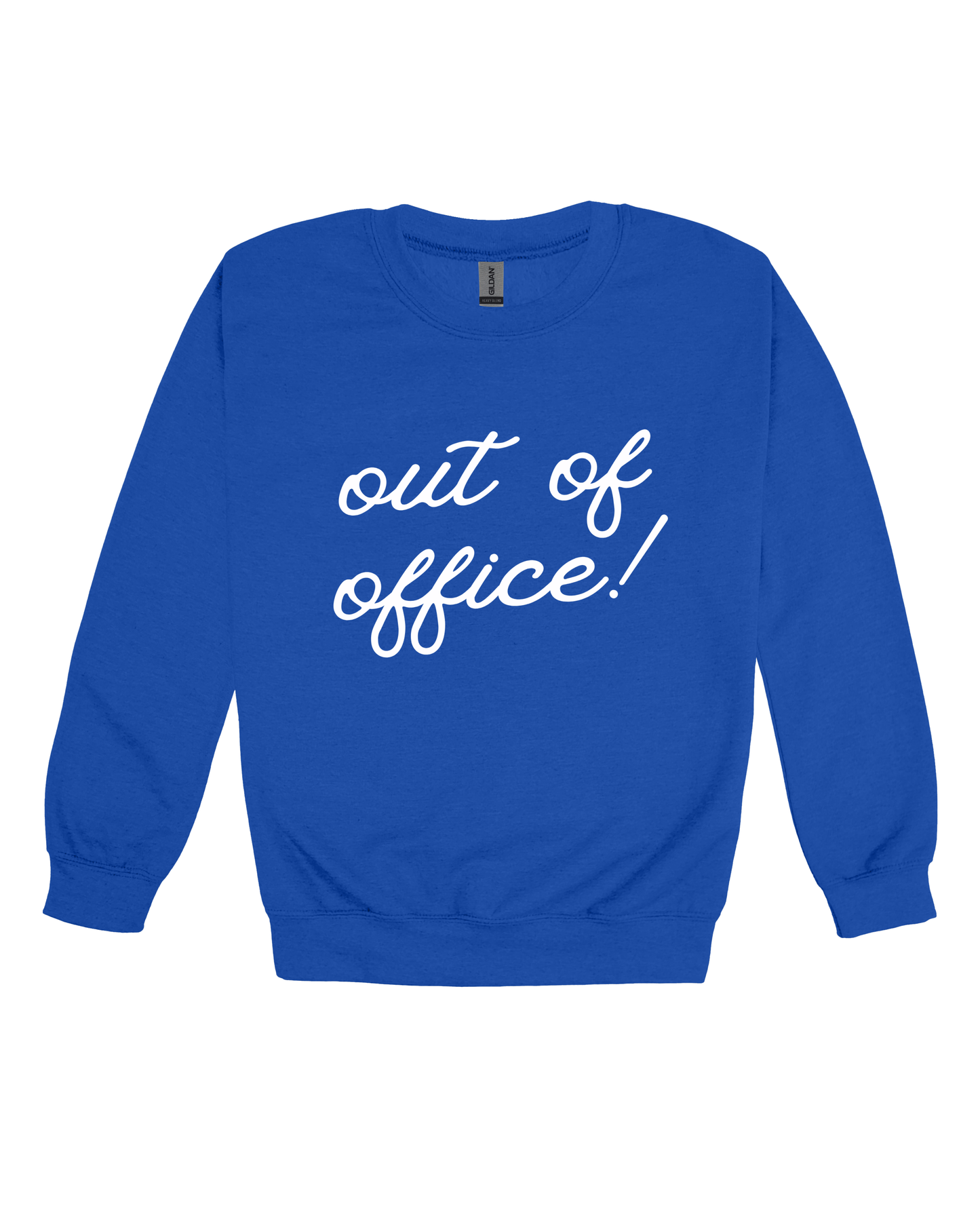 Out Of Office Adult Sweatshirt