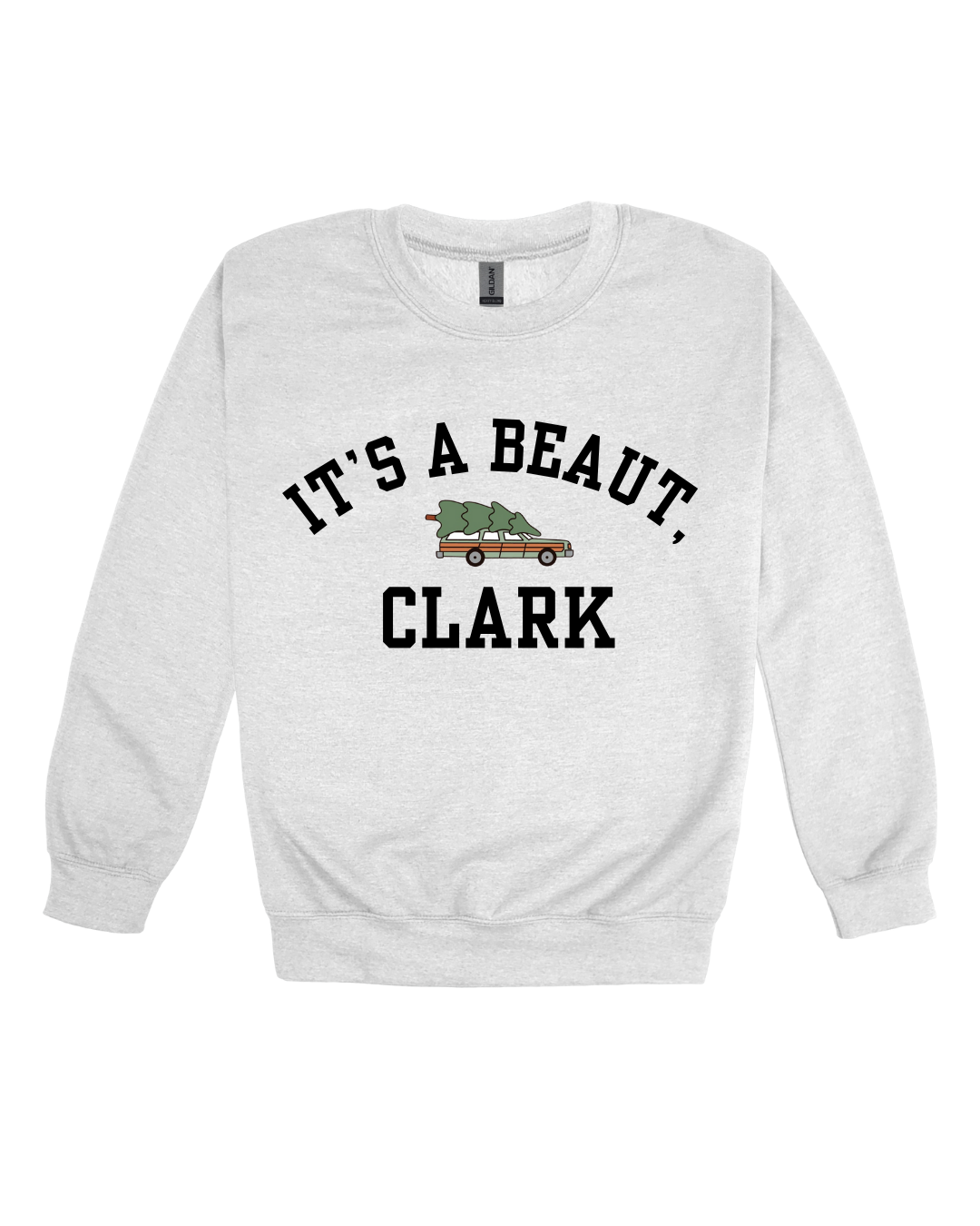 It’s A Beaut Clarke Adult Sweatshirt