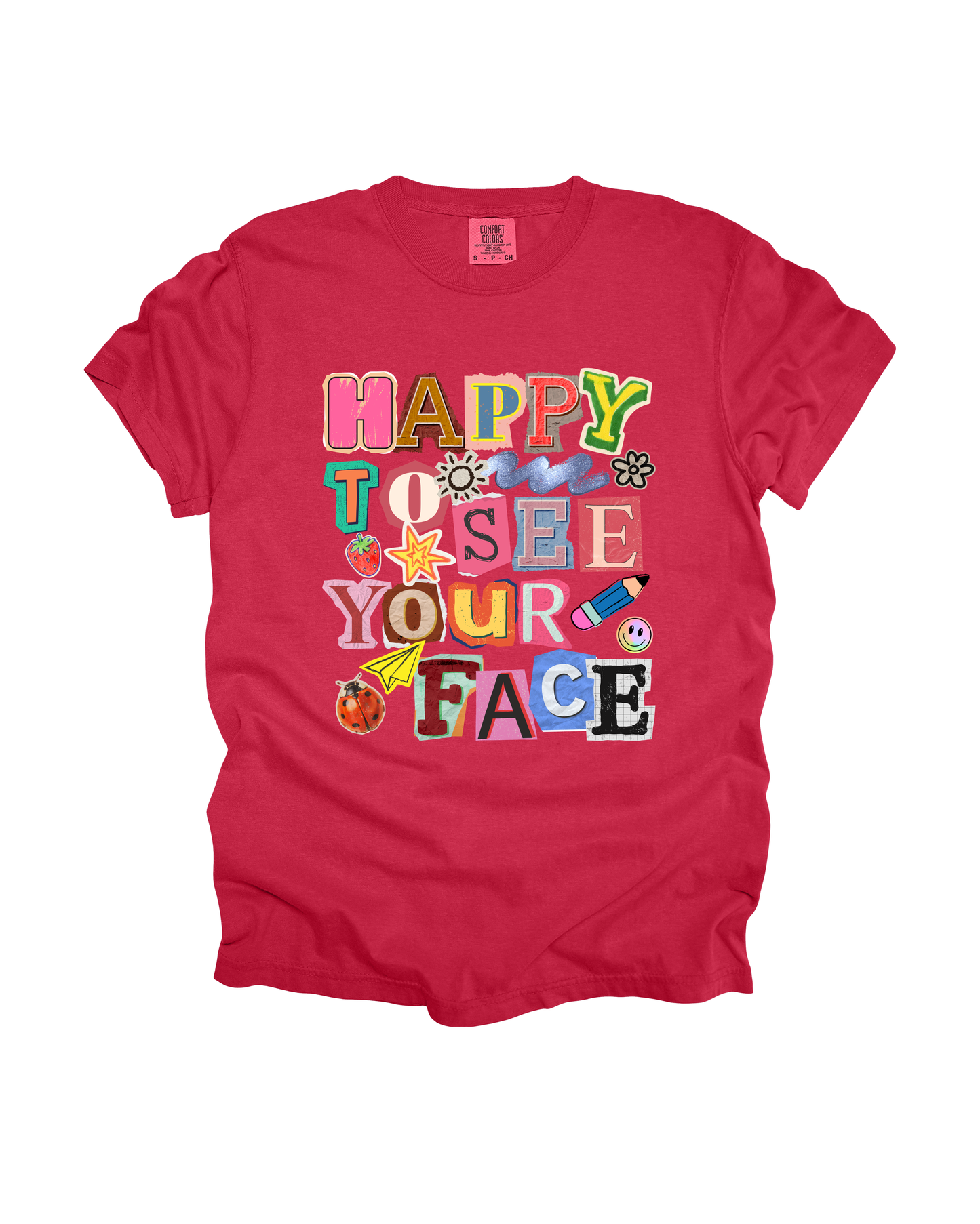 Happy To See Your Face Adult Tee