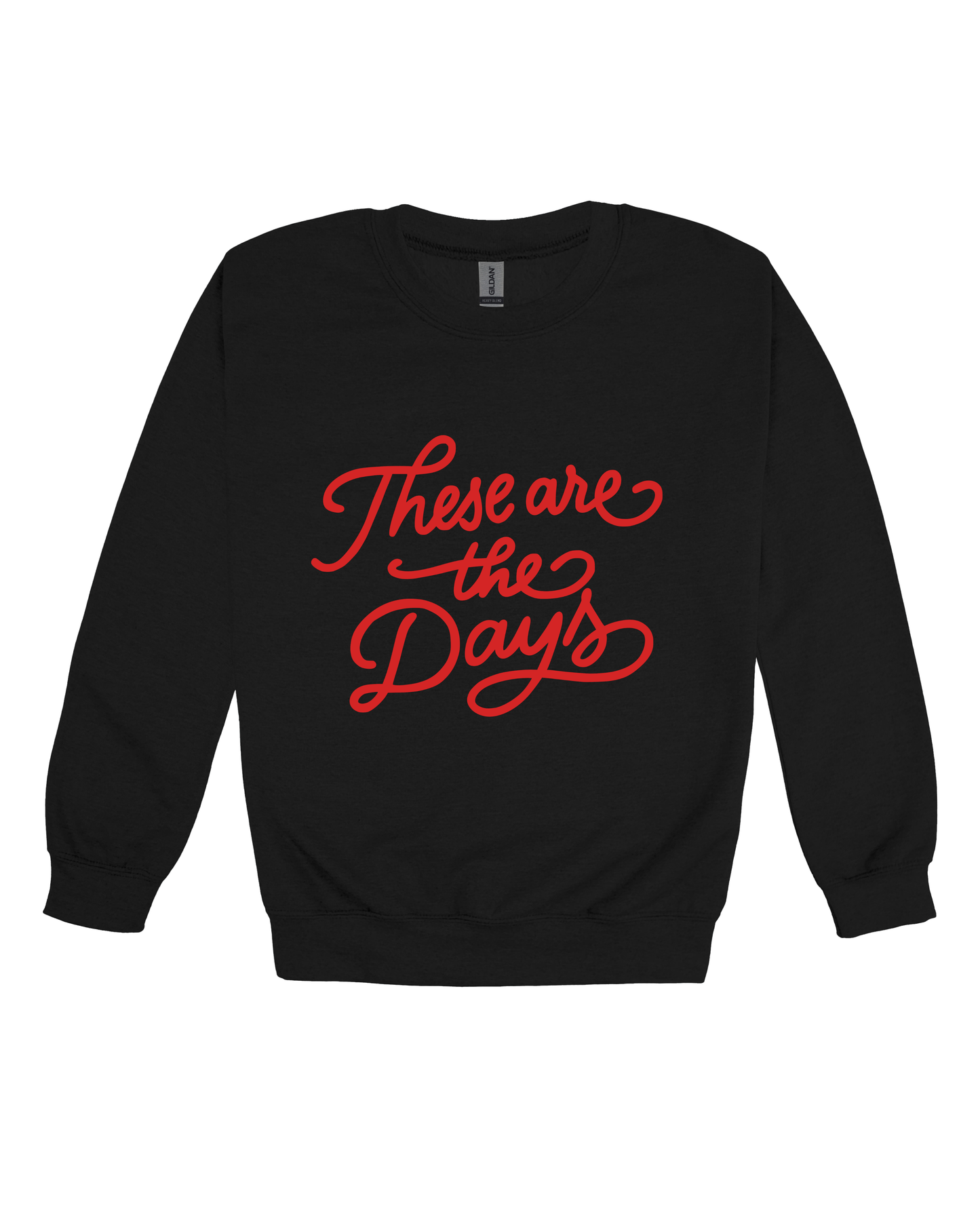 These Are The Days Youth Sweatshirt